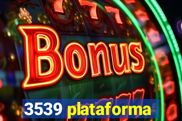 3539 plataforma